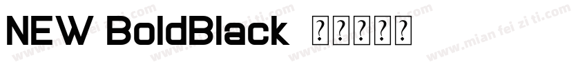 NEW BoldBlack字体转换